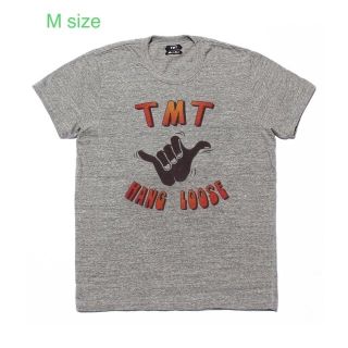 ティーエムティー(TMT)のTMT - S/SL RAFI JERSEY TEE(HANG LOOSE)(Tシャツ/カットソー(半袖/袖なし))