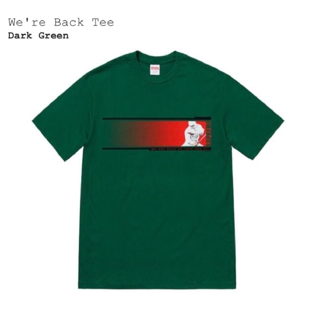 supreme We're Back Tee Dark Green L