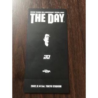 ヤザワコーポレーション(Yazawa)の矢沢永吉　THE DAY オリジナル記念チケット(ミュージシャン)