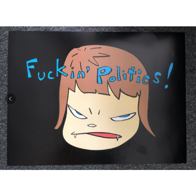 奈良美智 Fuckin' Politics! ポスター harpoonharry.com