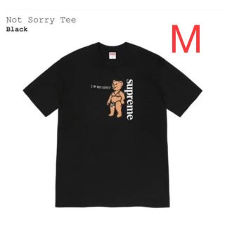 シュプリーム(Supreme)の【黒M】Not Sorry Tee  シュプリーム(Tシャツ/カットソー(半袖/袖なし))