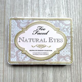 トゥフェイス(Too Faced)のToo Faced トゥーフェイスド　ナチュラルアイズ　アイシャドウ(アイシャドウ)