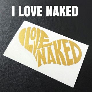 【I LOVE NAKED】カッティングステッカー(車外アクセサリ)