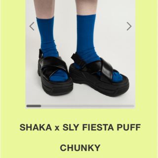 スライ(SLY)のSHAKA x SLY FIESTA PUFF CHUNKY(サンダル)