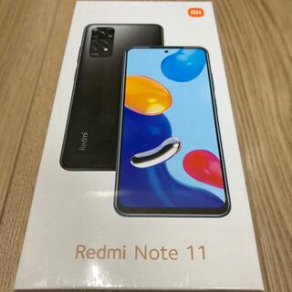 アンドロイド(ANDROID)の【新品未開封】 Xiaomi Redmi Note 11 グラファイトグレー(スマートフォン本体)