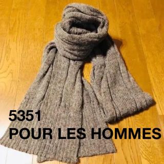 ゴーサンゴーイチプールオム(5351 POUR LES HOMMES)の5351 POUR LES HOMMES ウール ロングマフラー ユニセックス(マフラー/ショール)