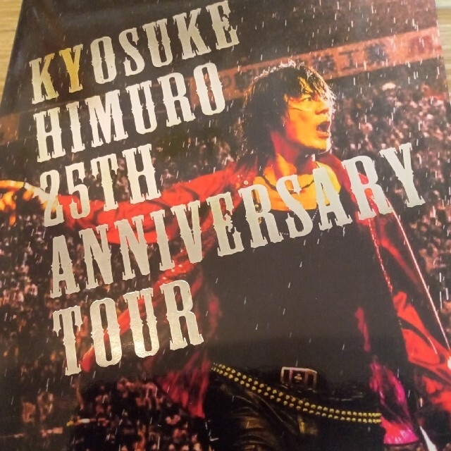 エンタメ/ホビー氷室京介　25th ANNIVERSARY　TOUR【ＦＣ限定】