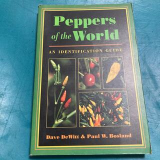 ★英語本世界のペッパーについて解る本Peppers of the World(料理/グルメ)
