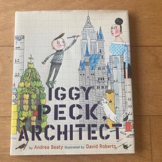 IGGY PECK ARCHITECT 海外絵本　英語(洋書)