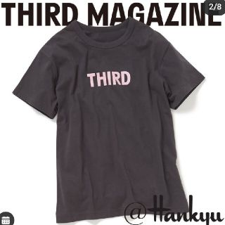 新品・タグ付き❤️美品❤️THIRD MAGAZINE 阪急別注カラーTシャツ(Tシャツ(半袖/袖なし))