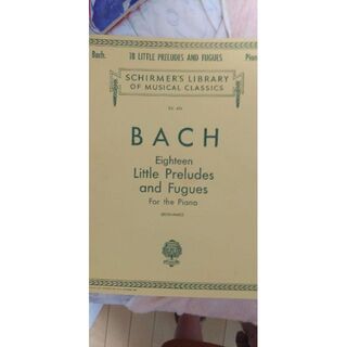 バッハ(BACH)のバッハ リトルプレリュード フーガ　１８　ピアノ　楽譜　新品未使用　シャーマー(クラシック)