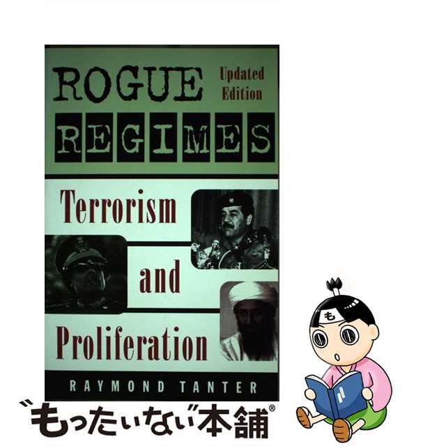 Rogue Regimes: Terrorism and Proliferation