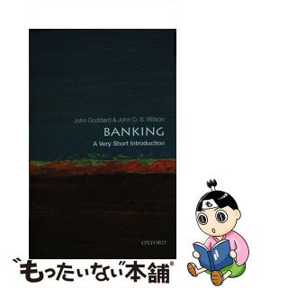 【中古】 Banking: A Very Short Introduction John Goddard(洋書)