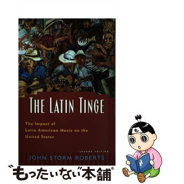 【中古】 The Latin TingeThe Impact of Latin American Music on the United States John Storm Roberts エンタメ/ホビーの本(洋書)の商品写真