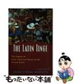 【中古】 The Latin TingeThe Impact of Latin 