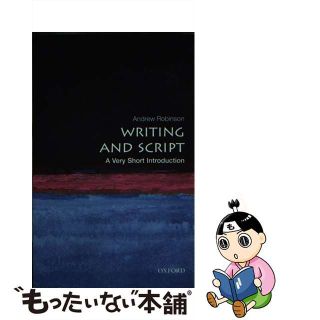 【中古】 Writing and Script A Very Short Introduction Andrew Robinson(洋書)
