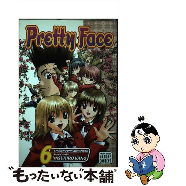 Pretty Face, Volume 6/VIZ LLC/Yasuhiro Kano