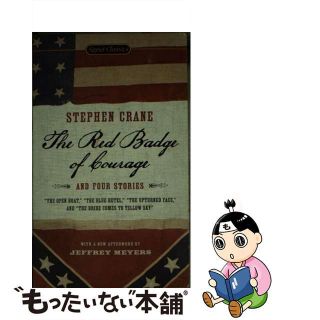 【中古】 The Red Badge of Courage and Four Stories/SIGNET CLASSICS/Stephen Crane(洋書)