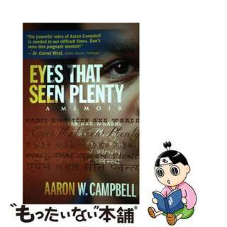 【中古】 Eyes That Seen Plenty/WHITAKER DISTRIBUTORS/Aaron Campbell(洋書)