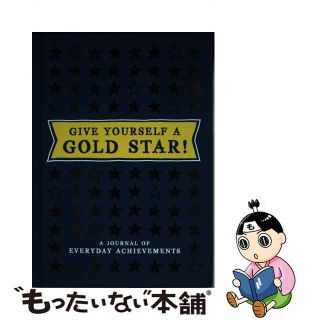 【中古】 Give Yourself a Gold Star!: A Journal of Everyday Achievements/CHRONICLE BOOKS/Leslie Jonath(洋書)