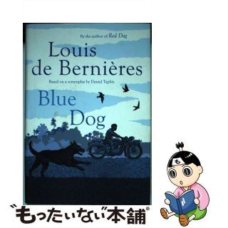 【中古】 Blue Dog Louis de Bernieres(洋書)