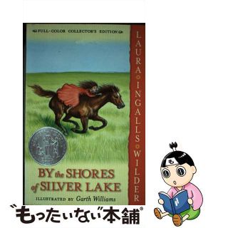 【中古】 By the Shores of Silver Lake/HARPERCOLLINS/Laura Ingalls Wilder(洋書)