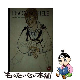 【中古】 EGON SCHIELE(P)/THAMES & HUDSON (UK)/WHITFORD(洋書)