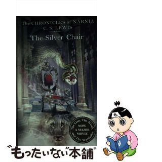 【中古】 SILVER CHAIR,THE:NARNIA #6(A)/HARPERCOLLINS UK/C.S. LEWIS(洋書)