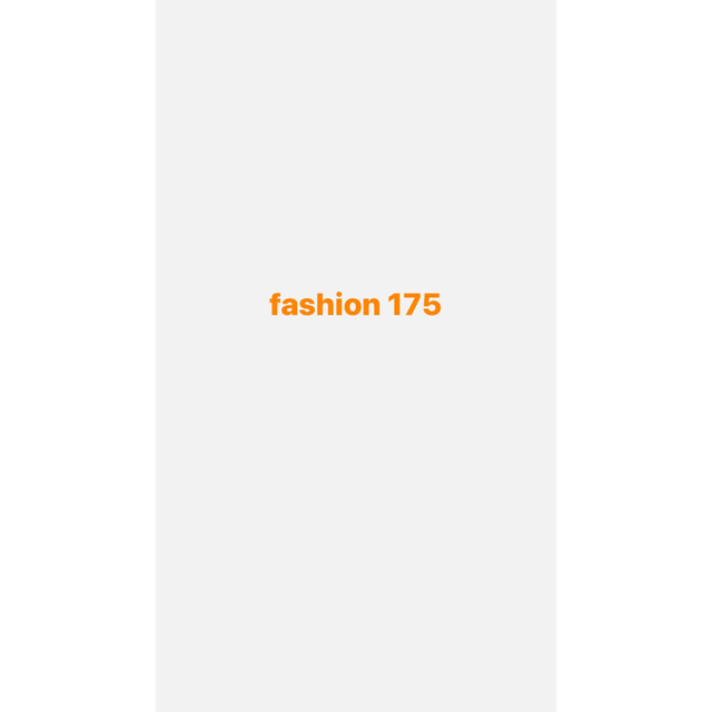 fashion 175