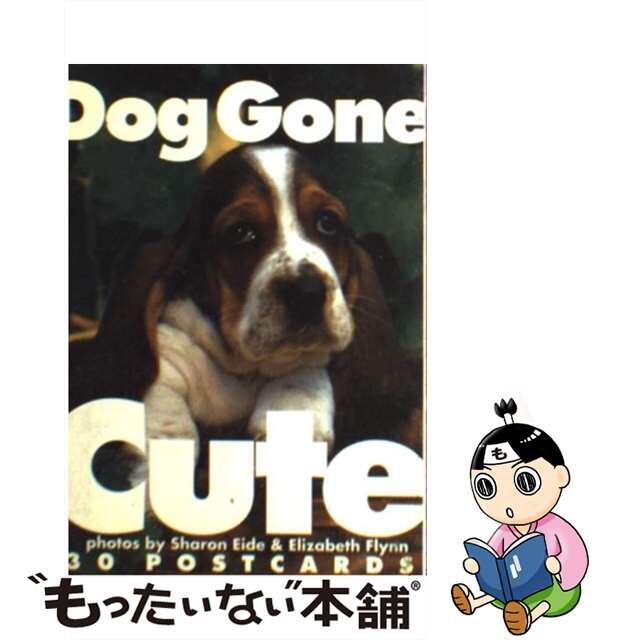 Ｄｏｇ　ｇｏｎｅ　ｃｕｔｅ/ピエ・ブックス