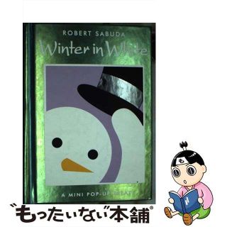 【中古】 WINTER IN WHITE(POP-UP)/LITTLE SIMON (USA)/ROBERT CLARKE SABUDA(洋書)