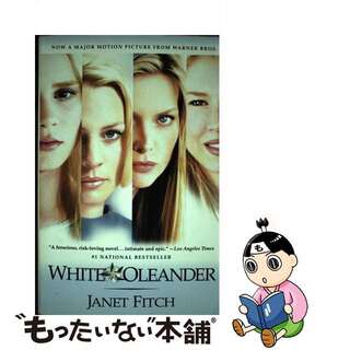 【中古】 White Oleander/LITTLE BROWN & CO/Janet Fitch(洋書)