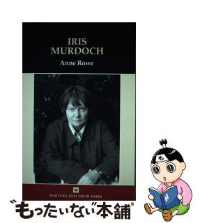 【中古】 Iris Murdoch/LIVERPOOL UNIV PR/Anne Rowe(洋書)