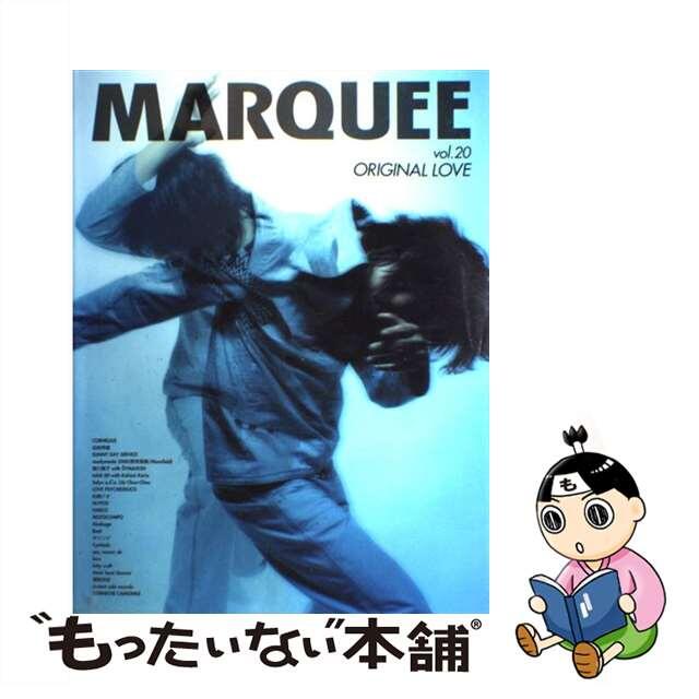 ＭＡＲＱＵＥＥ Ｖｏｌ．２０/マーキー・インコーポレイティド/松本昌幸