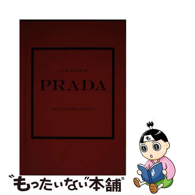 LITTLE BOOK OF PRADA,THE(H)/WELBECK (UK)/LAIA FARRAN *SEE 9781787394599 GRAVES