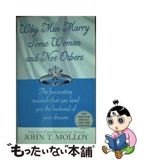【中古】 Why Men Marry Some Women and Not Others/GRAND CENTRAL PUBL/John T. Molloy(洋書)