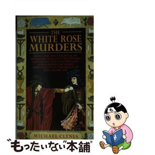 【中古】 The White Rose Murders(洋書)