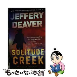 【中古】 Solitude Creek/GRAND CENTRAL PUBL/Jeffery Deaver(洋書)
