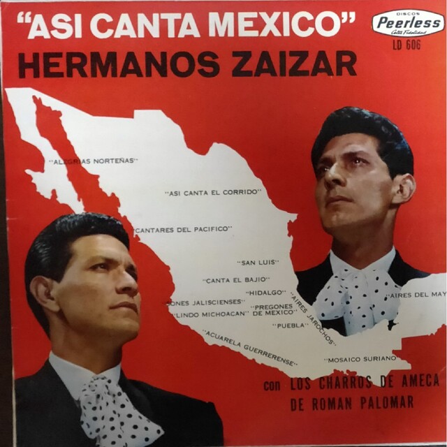 メキシコ音楽　ASI CANTA MEXICO HERMANOS ZAIZAR