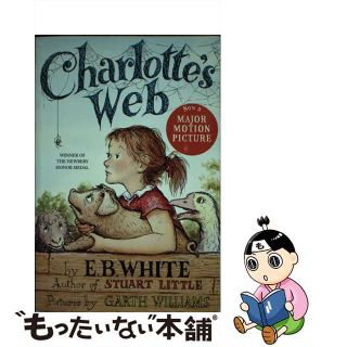 【中古】 Charlotte’s Web/HARPERCOLLINS/E. B. White(洋書)