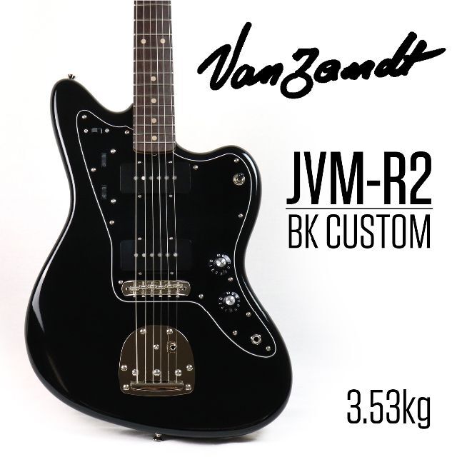 12月スーパーSALE 15%OFF】 Vanzandt JMV-R2 BLACK CUSTOM 3.53kg