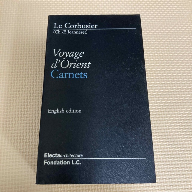 Voyage d'Orient Carnets English EditionCorbusier