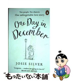 【中古】 ONE DAY IN DECEMBER(B)/PENGUIN UK/JOSIE SILVER(洋書)