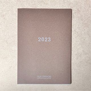 オゥパラディ(AUX PARADIS)の◎新品未使用◎AUX  PARADIS 2023年手帳 スケジュールノート 1冊(カレンダー/スケジュール)