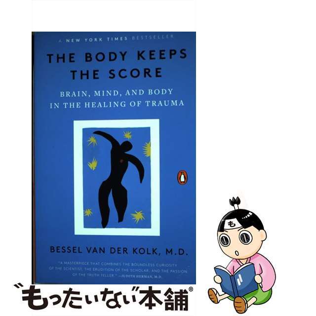 【中古】 BODY KEEPS THE SCORE,THE(P)/PENGUIN BOOKS USA/BESSEL VAN DER KOLK エンタメ/ホビーの本(洋書)の商品写真