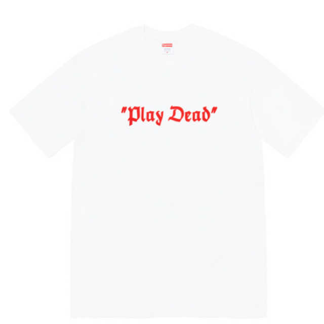 Supreme(シュプリーム)のSupreme　"Play Dead" Tee メンズのトップス(Tシャツ/カットソー(半袖/袖なし))の商品写真