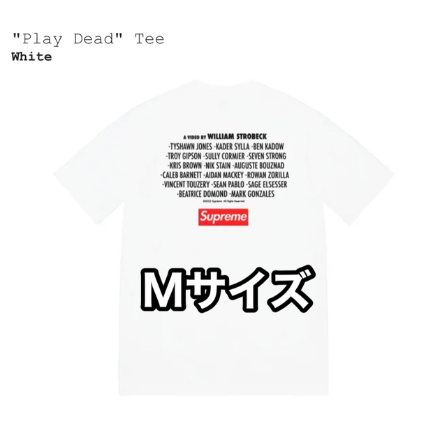 White白状態Supreme Play Dead Tee M シュプリーム