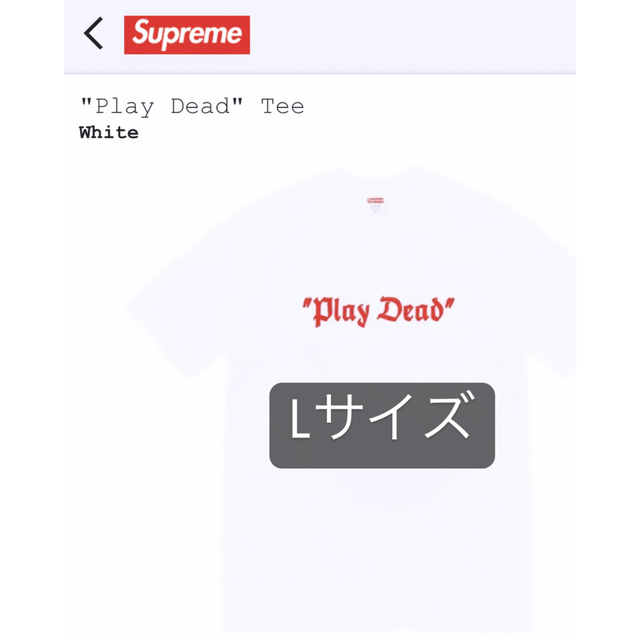Tシャツ/カットソー(半袖/袖なし)Supreme Play Dead Tee Lサイズ
