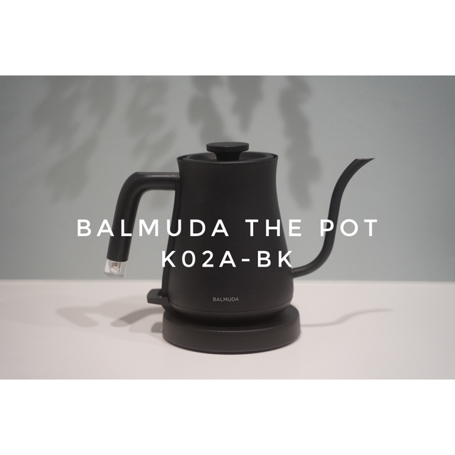 BALMUDA - BALMUDA The Pot_K02A-BK_ バルミューダ ケトル ブラックの+