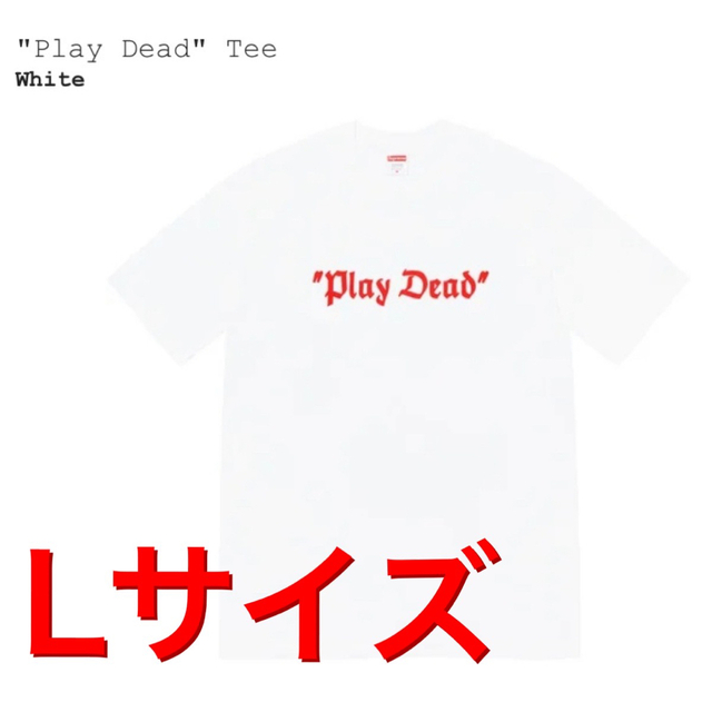 即完 Supreme Play Dead Tee White L レシート付 【代引可】 51.0%OFF ...